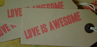 LOVE IS AWESOME